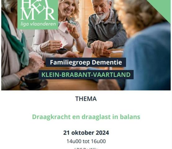 Familiegroep Dementie Klein-Brabant-Vaartland: Draagkracht en draaglast in balans © Alzheimerliga Vlaanderen